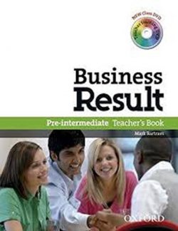 Business Result: Pre-Intermediate: Teacher´s Book Pack : Business Result DVD Edition Teacher´s Book with Class DVD and Teacher Training DVD