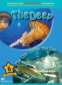 The Deep & The City Under the Sea - Macmillan Children´s Readers