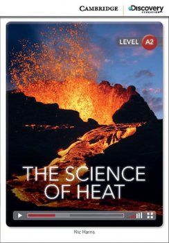 Camb Disc Educ Rdrs Low Interm: Science of Heat, The