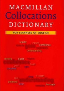 Macmillan Collocations Dictionary: Paperback