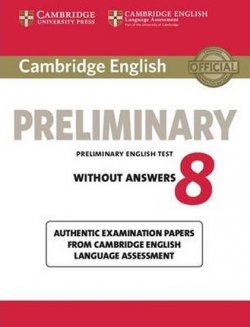 Cambridge English Preliminary PET 8: Student´s Book