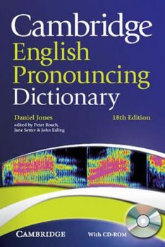 Cambridge English Pronouncing Dictionary, 18th edition: PB w CD-ROM for Win