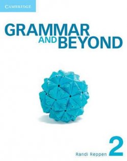 Grammar and Beyond Level 2: SB + WB