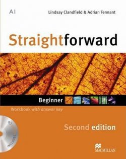 Straightforward 2nd Edition Beginner: Workbook & Audio CD with Key
