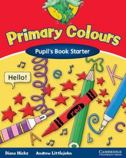 Primary Colours Starter: Pupil´s Book