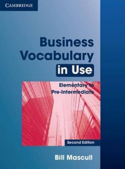 Business Vocabulary in Use 2nd Edition: Elementary with asnwers