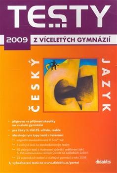 Testy z víceletých gymnázií  2009 - Český jazyk