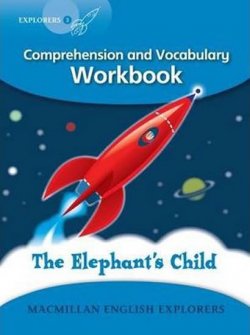 Explorers 3: The Elephant´s Child Workbook