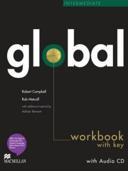 Global Intermediate: Workbook with key + CD