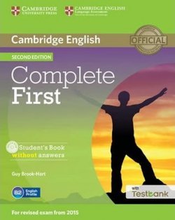Complete First 2nd Edition: Student´s Book without Answers with CD-ROM with Testbank