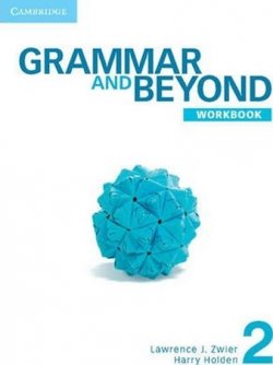 Grammar and Beyond Level 2: Workbook