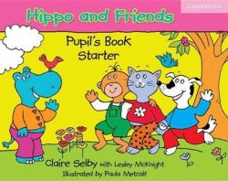 Hippo and Friends Starter: Pupil´s Book