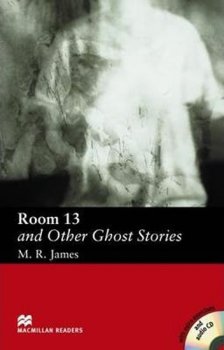 Macmillan Readers Elementary: Room 13 and Other Ghost Stories Pk