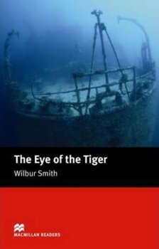 Macmillan Readers Intermediate: Eye of the Tiger