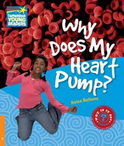 Cambridge Factbooks 6: Why does my heart pump?