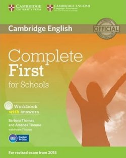 Complete First for Schools: Workbook with answers with Audio CD