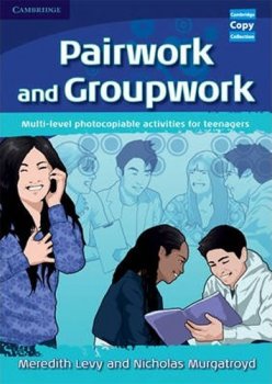 Pairwork and Groupwork: