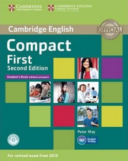 Compact First 2nd Edition: Student´s Book without Answers with CD-ROM