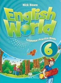 English World Level 6: Grammar Practice Book