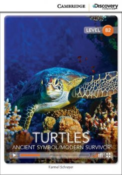 Camb Disc Educ Rdrs Upp Interm: Turtles: Ancient Symbol/Modern Survivor