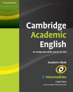 Cambridge Academic English B1+: Student´s Book