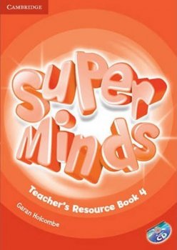 Super Minds 4: Teacher´s Resource Book
