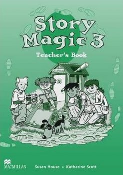 Story Magic Level 3: Teacher´s Book