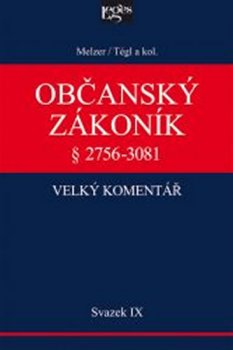 Občanský zákoník IX. svazek, § 2894-3081 Závazky z deliktů a z jiných právních důvodů 