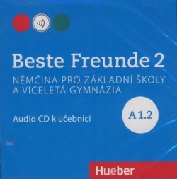Beste Freunde A1.2: Audio CD k učebnici