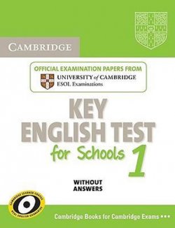 Cambridge Key English Test for Schools 1 Student´s Book without answers