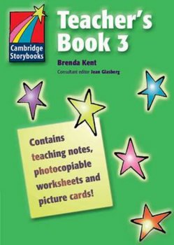 Cambridge Storybooks 3: Teacher´s Book