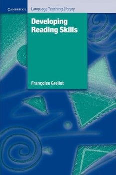 Developing Reading Skills : A Practical Guide to Reading Comprehension Exercises