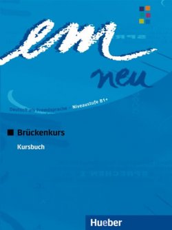 em neu 2008 Brückenkurs: Kursbuch