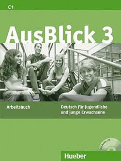 AusBlick 3: Arbeitsbuch mit integrierter Audio-CD