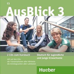 AusBlick 3: 2 Audio-CDs Kursbuch