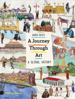 A Journey Through Art : A Global History