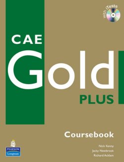 CAE Gold Plus - Coursebook + CD