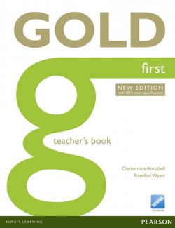 Gold First New Edition Teacher´s Book