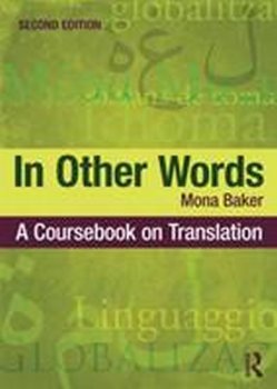 In Other Words - A Coursebook on Translation