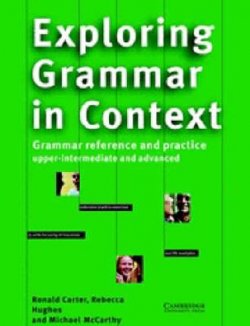 Exploring Grammar in Context: Edition with answers