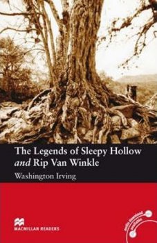 Macmillan Readers Elementary: The Legends of Sleepy Hollow and Rip Van Winkle 