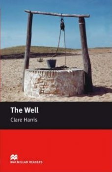 Macmillan Readers Starter: The Well