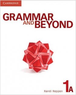 Grammar and Beyond 1A: Student´s Book 