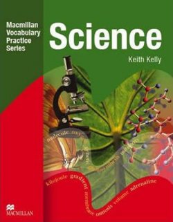 Macmillan Vocabulary Practice - Science: Student´s Book without Answer Key