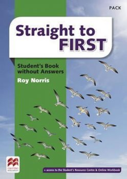 Straight to First: Student´s Book Pack without Key