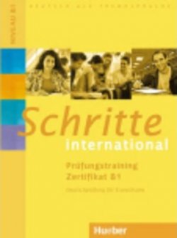 Schritte International: Prüfungstraining Zertifikat B1