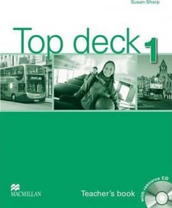 Top deck 1: Teacher´s Book with Resource CD