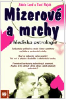 Mizerové a mrchy z hlediska astrologie