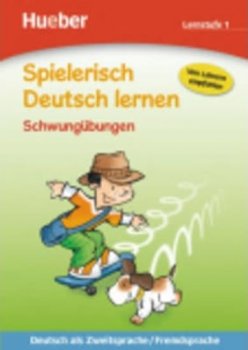 Spielerisch Deutsch lernen: Lernstufe 1: Schwungübungen 