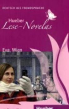 Hueber Lese-Novelas (A1): Eva, Wien, Leseheft